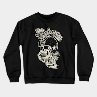 Highway to Hell Crewneck Sweatshirt